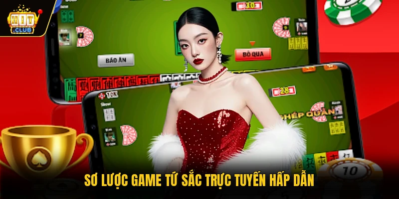 Sơ lược game tứ sắc trực tuyến hấp dẫn