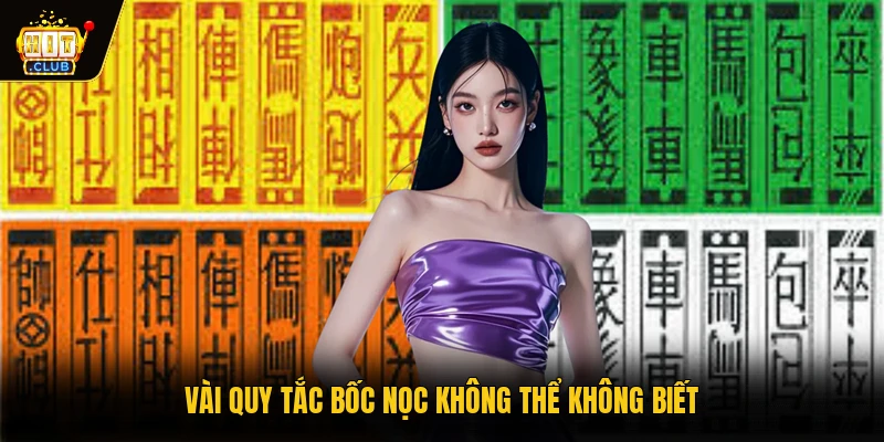 Vài quy tắc bốc nọc không thể không biết